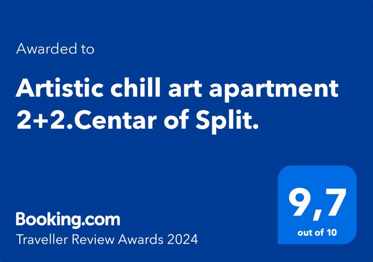Artistic Chill Art 2+2.centar Of Split. * Split